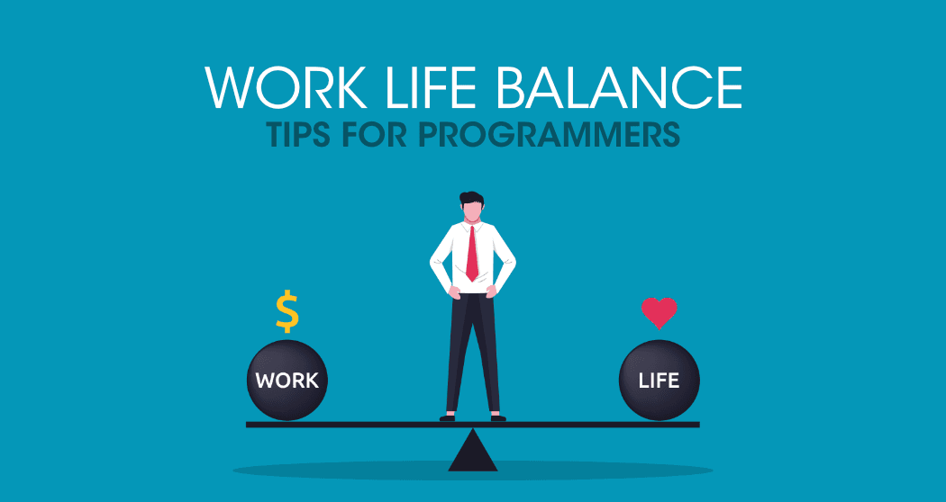 Beyond 9 to 5: How Software Developers Can Achieve Work-Life Balance